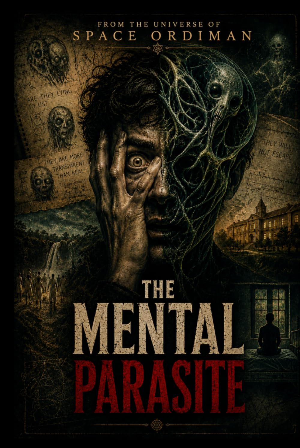 THE MENTAL PARASITE (Sci-Fi Space Ordiman (English))