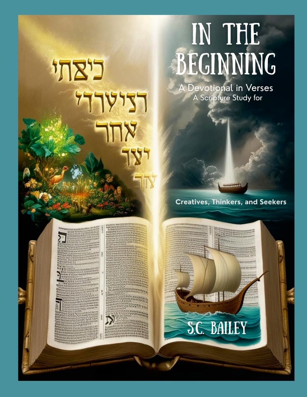 In The Beginning: A Devotional in Verse: A Scripture Study for Creatives, Thinkers, and Seekers