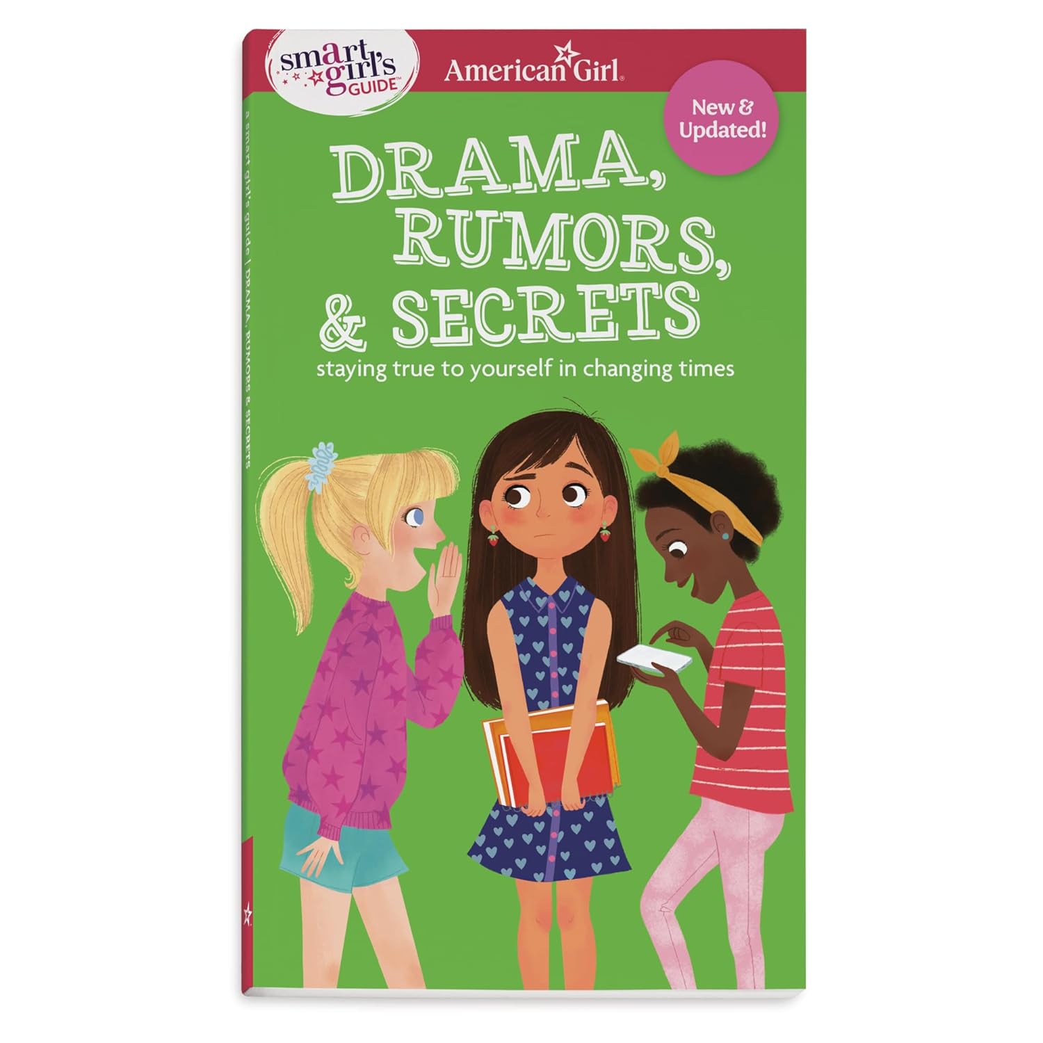Smart Girl's Guide: Drama, Rumors & Secrets: Staying True to Yourself in Changing Times      Paperback – February 25, 2025