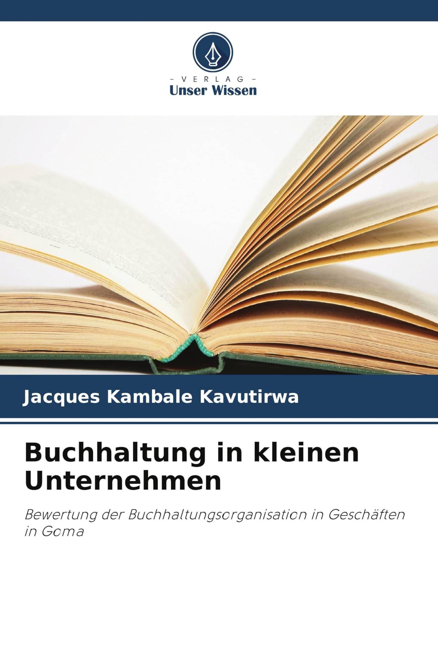 Buchhaltung in kleinen Unternehmen: Bewertung der Buchhaltungsorganisation in Geschäften in Goma