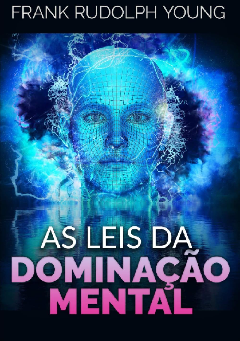 As Leis da Dominação mental