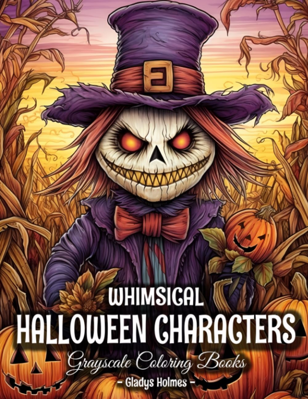 Whimsical Halloween Characters: Cute And Spooky Halloween Grayscale Coloring Books For Adults
