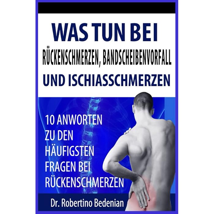 Buy Was Tun Bei Rueckenschmerzen, Bandscheibenvorfall Und