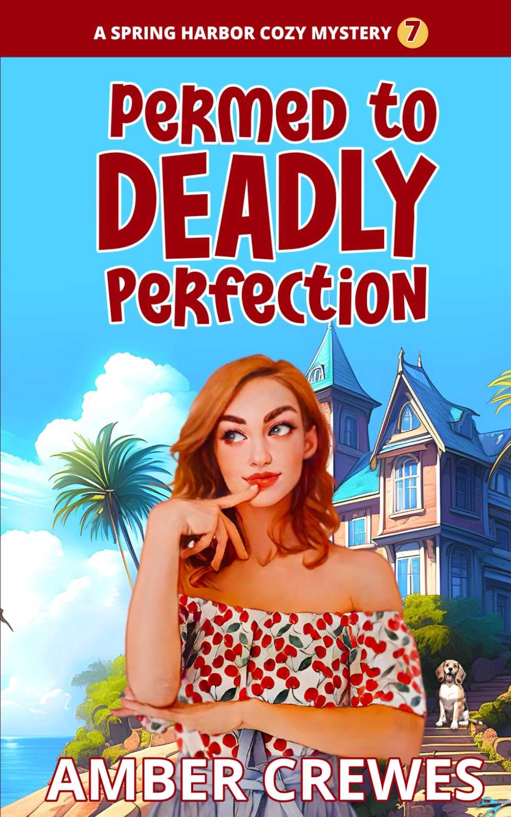 Permed to Deadly Perfection (Spring Harbor Cozy Mystery)