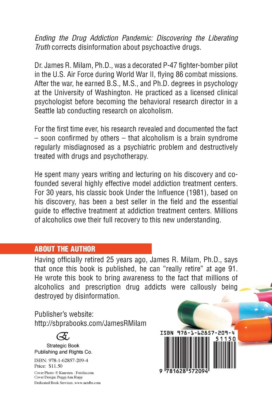 Ending the Drug Addiction Pandemic: Discovering the Liberating Truth