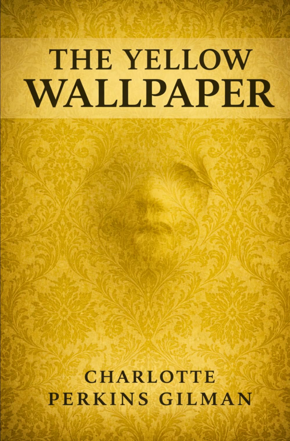 THE YELLOW WALLPAPER