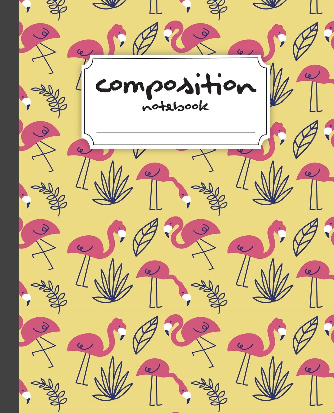 Composition Notebook: Cute Flamingo School Notebook (7.5"x9.25") Narrow Lined 100 Pages - School Notebook For Kids, Girls, Boys: Cute Composition Notebook