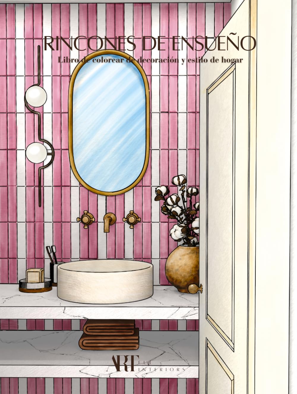 Livre de coloriage style de maison Rincones de Ensueño pour vaincre le stress