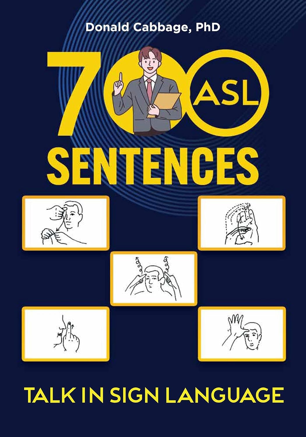 700 ASL Sentences: Talk in Sign Language