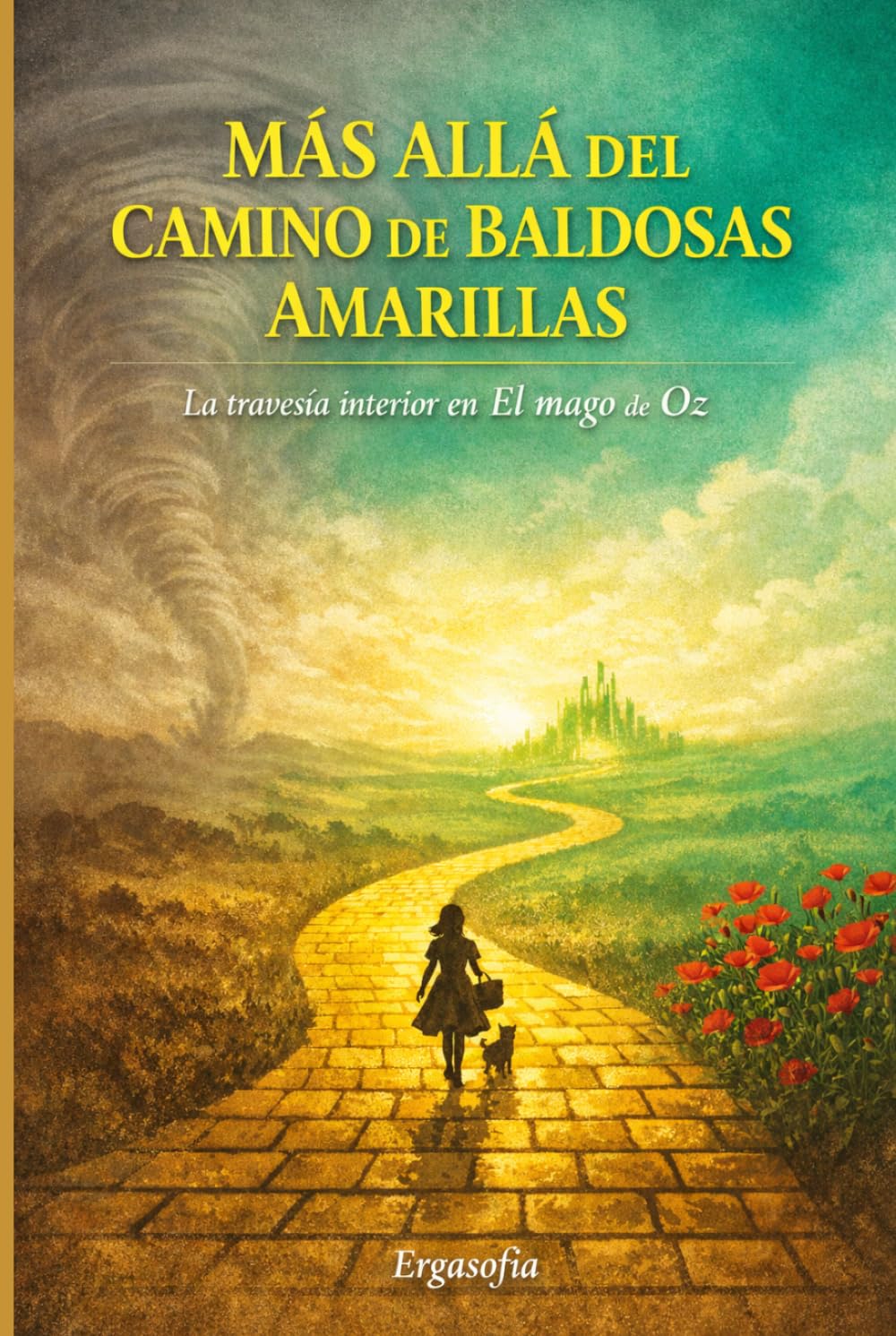 Más allá del Camino de Baldosas Amarillas: La Travesía Interior en El Mago de Oz