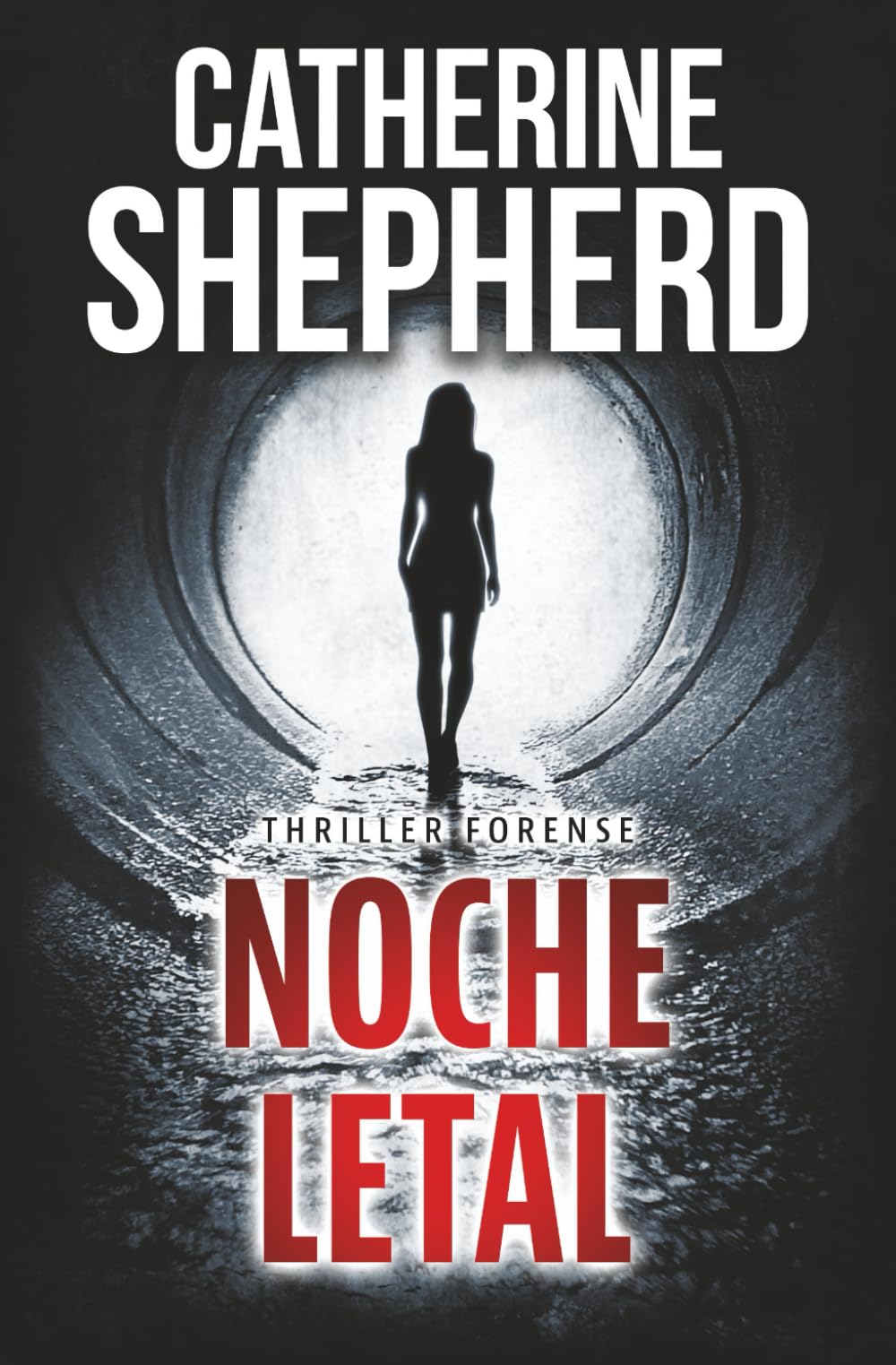 Noche letal: Un thriller forense (Serie Julia Schwarz)