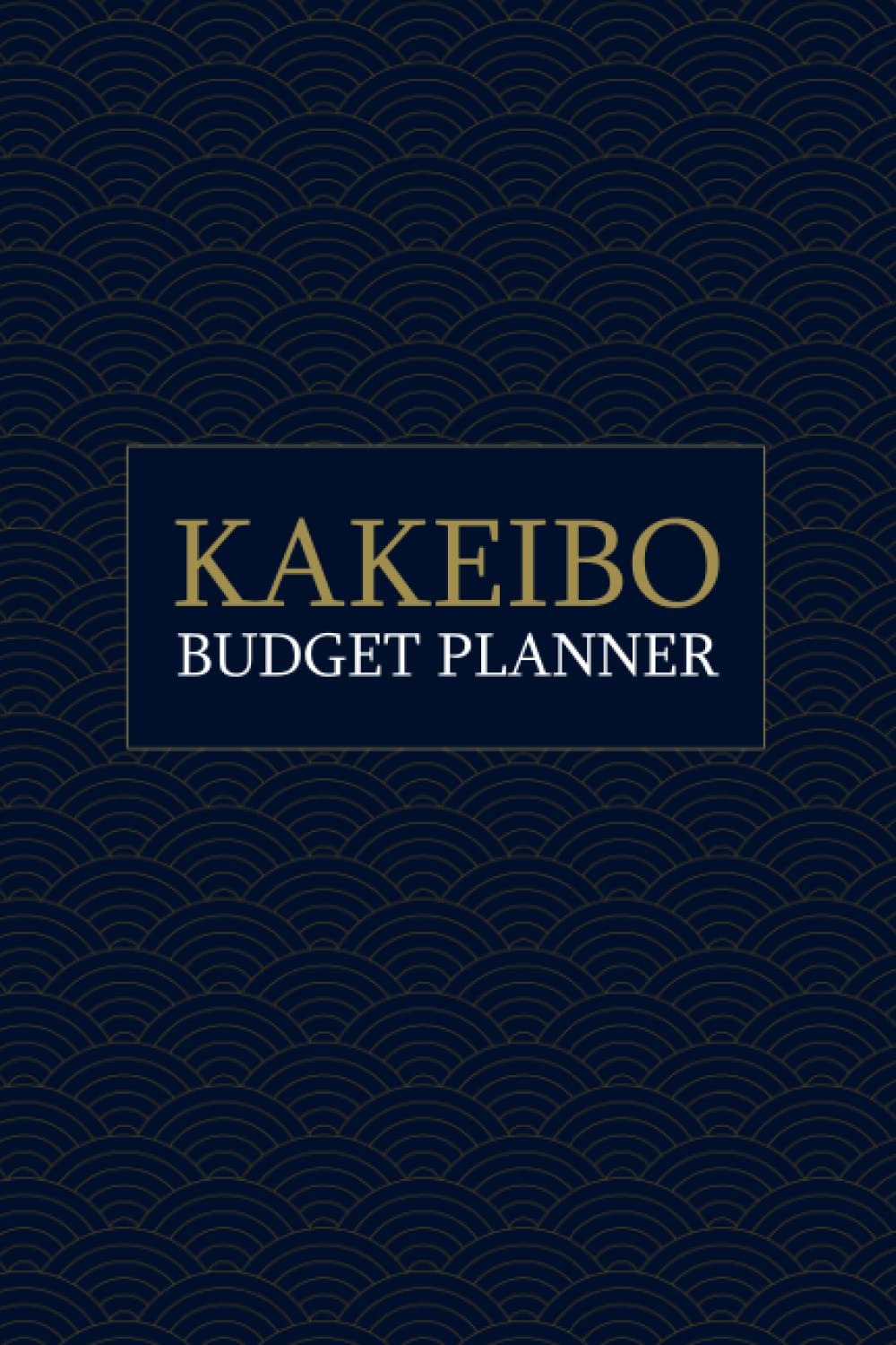 Kakeibo Budget Planner: Japanese Monthly, Weekly, Daily Money Saving Journal - 6" x 9" Planner - Yearly Overview - Save & Track Expenses - Blue -