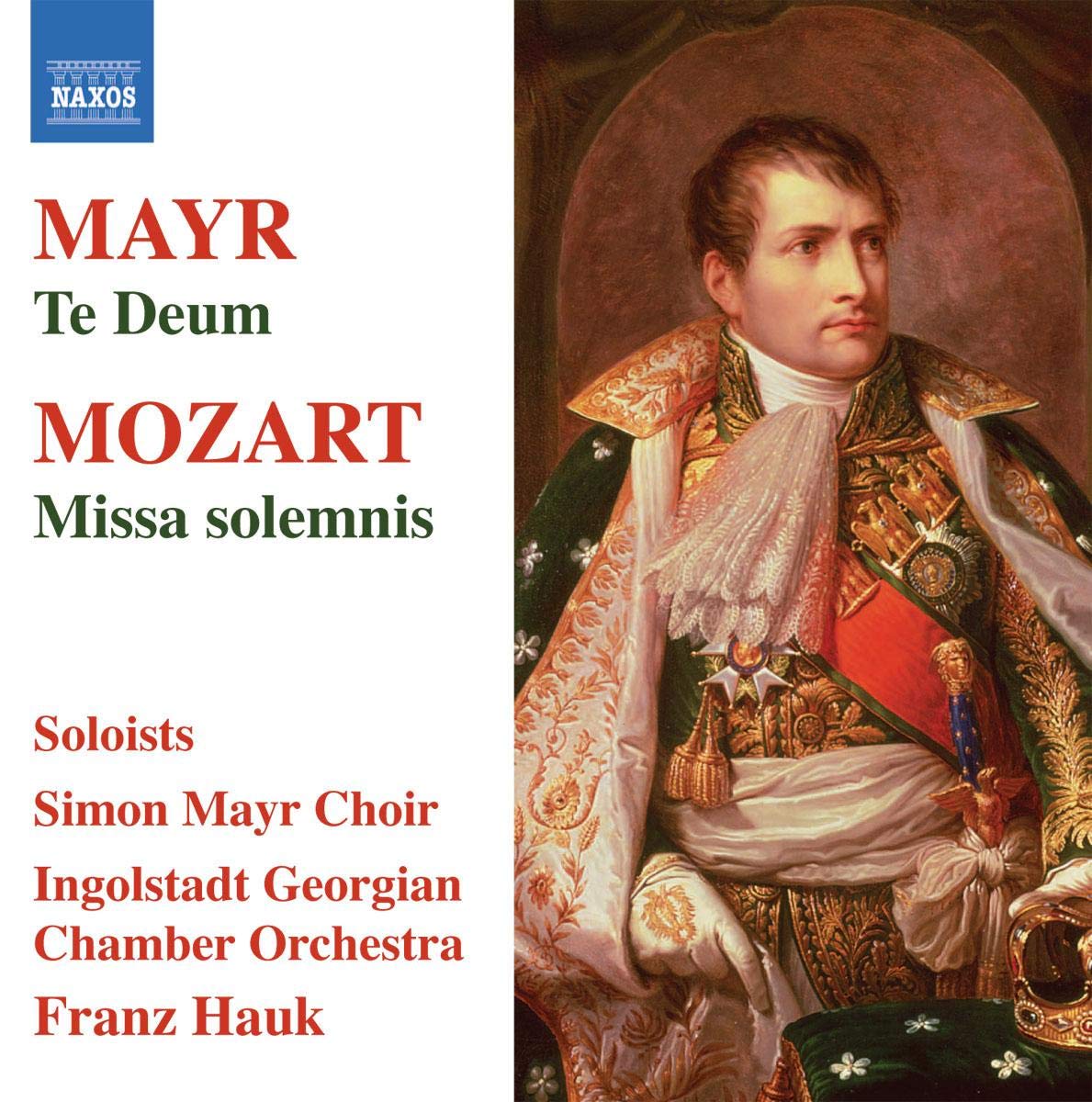 Mayr: Te Deum/Mozart: Missa Solemnis