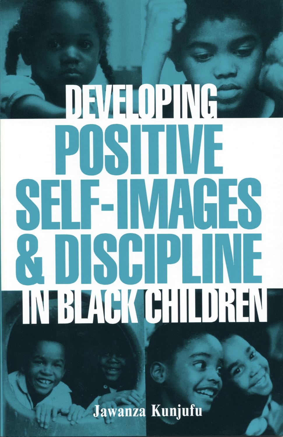 Developing Positive Self-Images & Discipline in Black Children