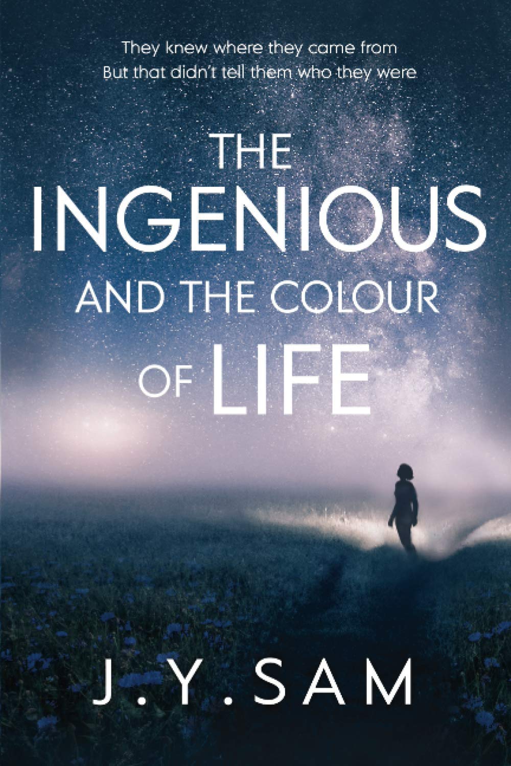 The Ingenious and the Colour of Life: YA/NA sci-fi (The Ingenious Trilogy)