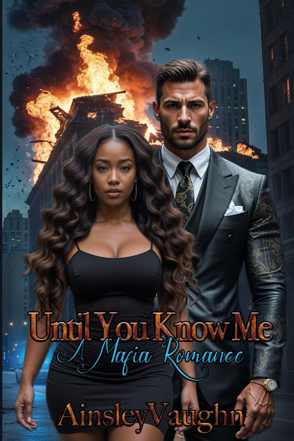 Until You Know Me: A BWWM Enemies to Lovers Mafia Romance (Binding Lies)