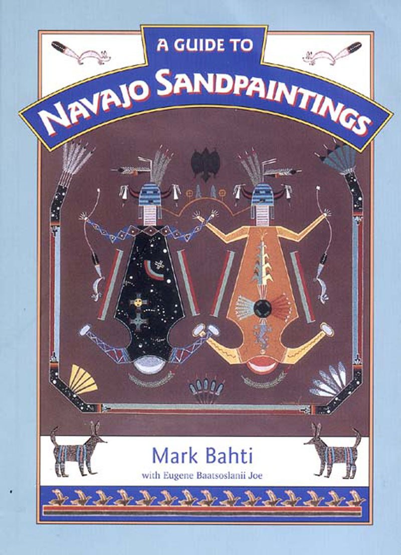 A Guide to Navajo Sand Paintings Amazon.co.uk Bahti, Mark, Joe