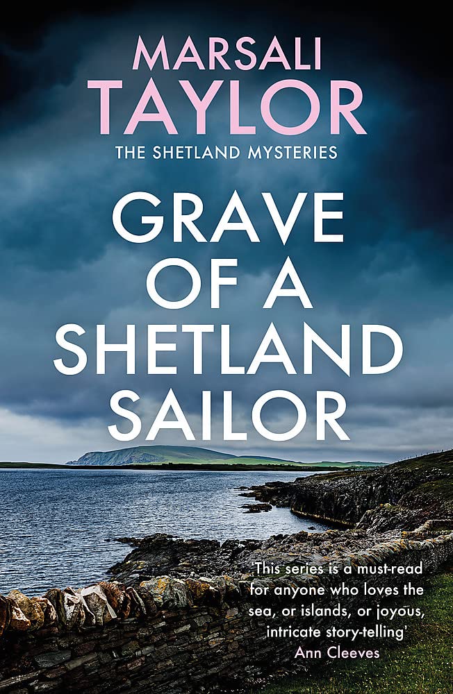 Grave of a Shetland Sailor by Marsali Taylor - 9781472290540