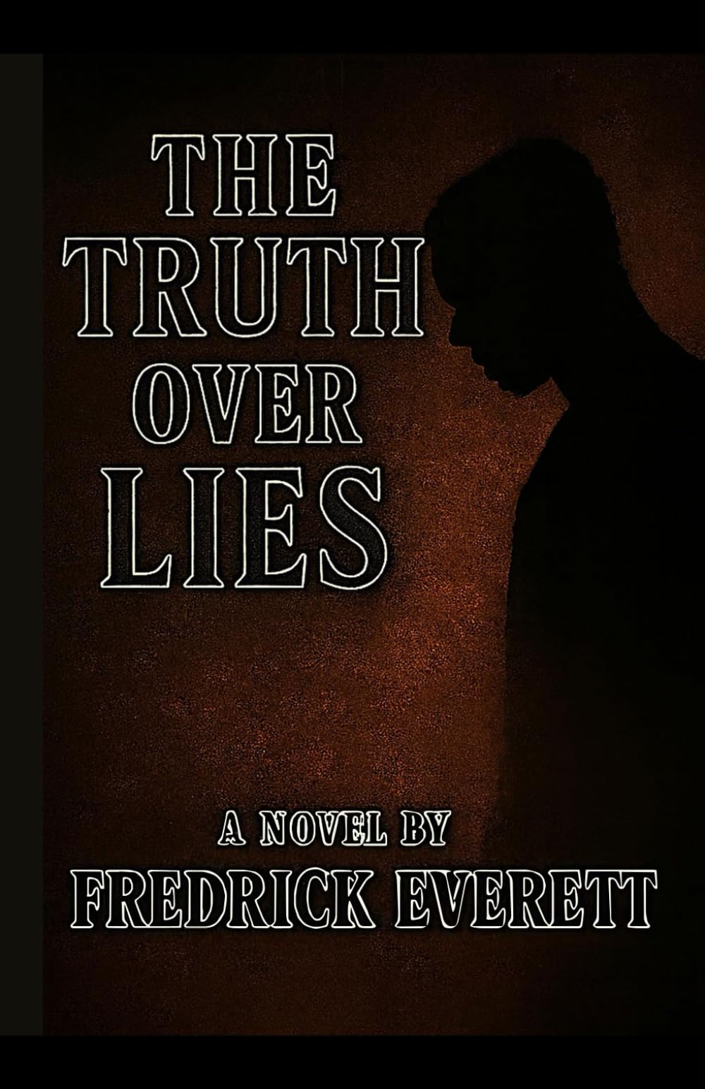 THE TRUTH OVER LIES