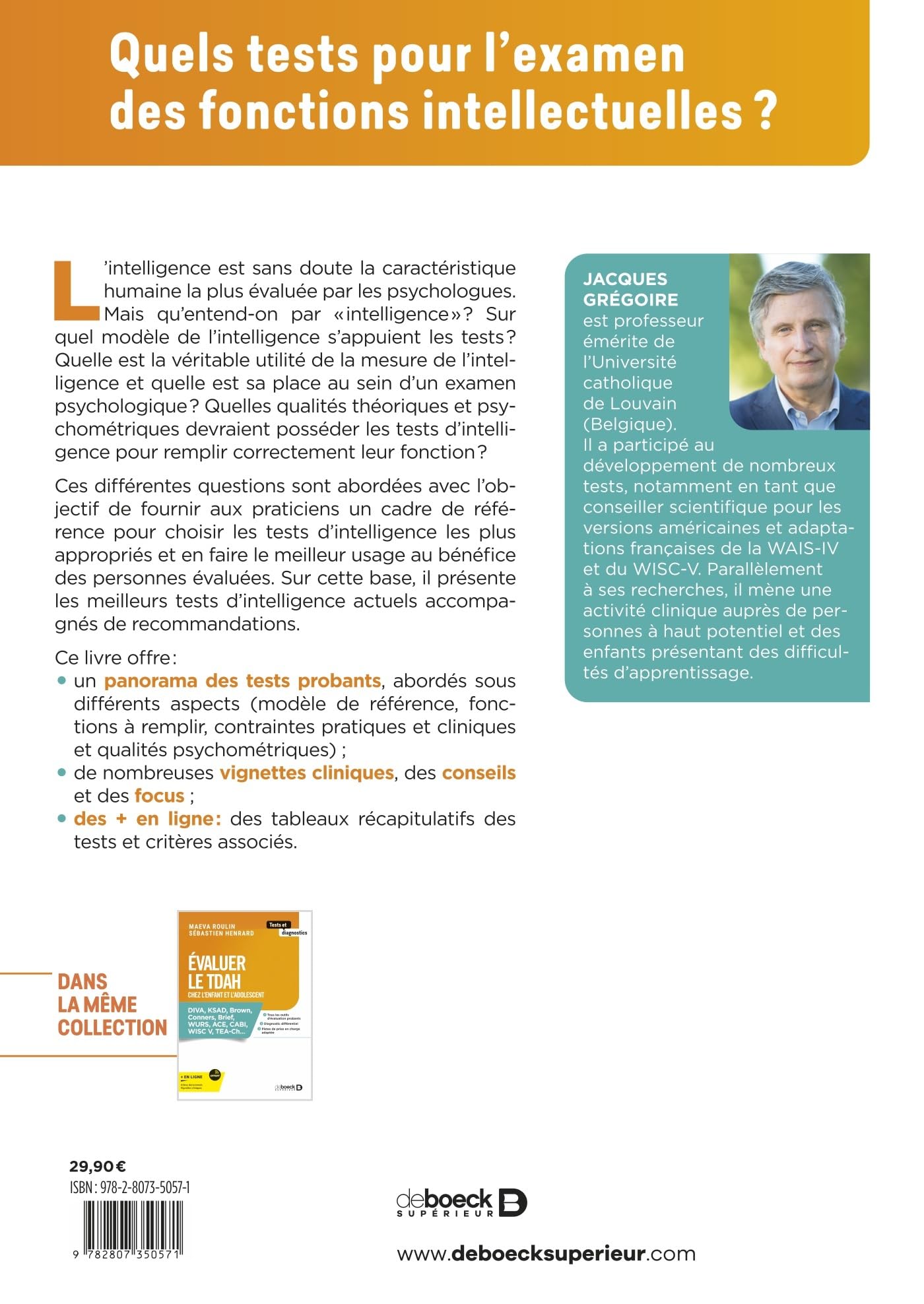 Évaluer l'intelligence: WPPSI-IV, WAIS, WISC-V, NEMI-3, WNV, RAVEN's 2, KABC-II et SON-R