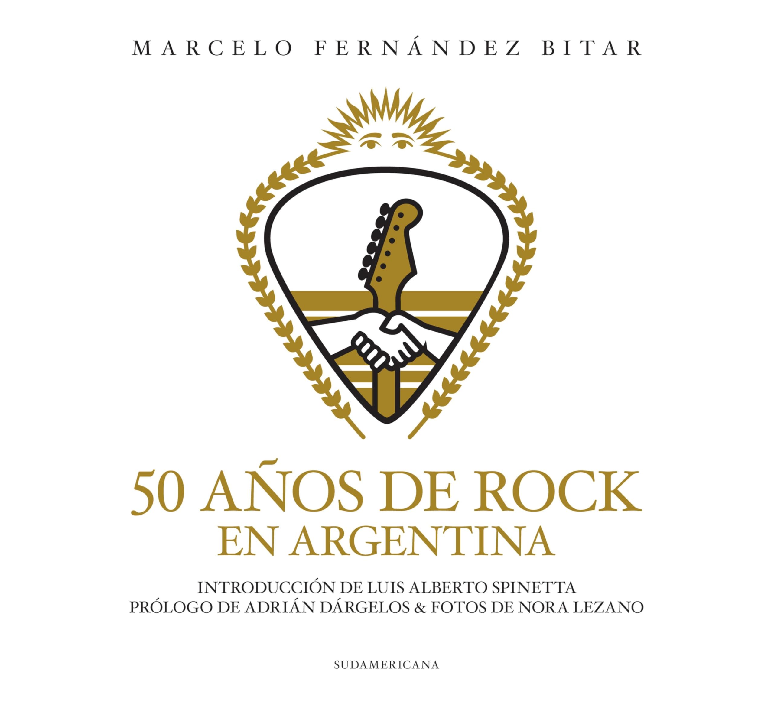 50 años de rock en Argentina (Spanish Edition)