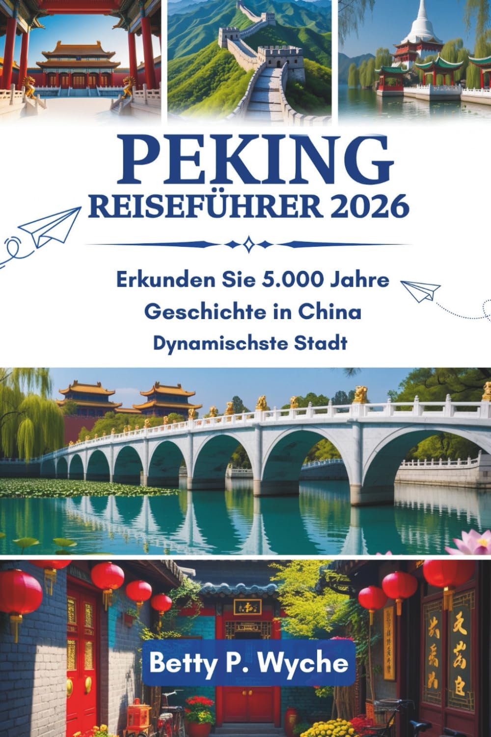 PEKING REISEFÜHRER 2026