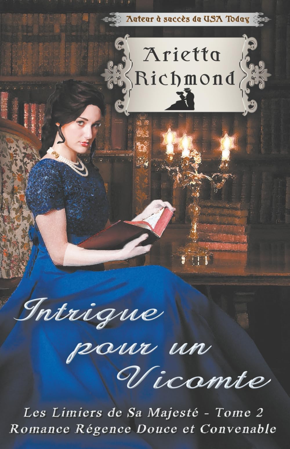 Intrigue pour un Vicomte: Romance de la Régence douce et convenable (Les Limiers de Sa Majesté)