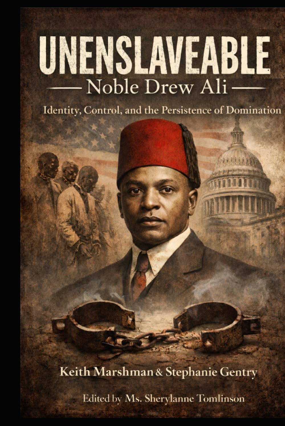 UNENSLAVEABLE | Noble Drew Ali: Identity, Control, and the Persistence of Domination