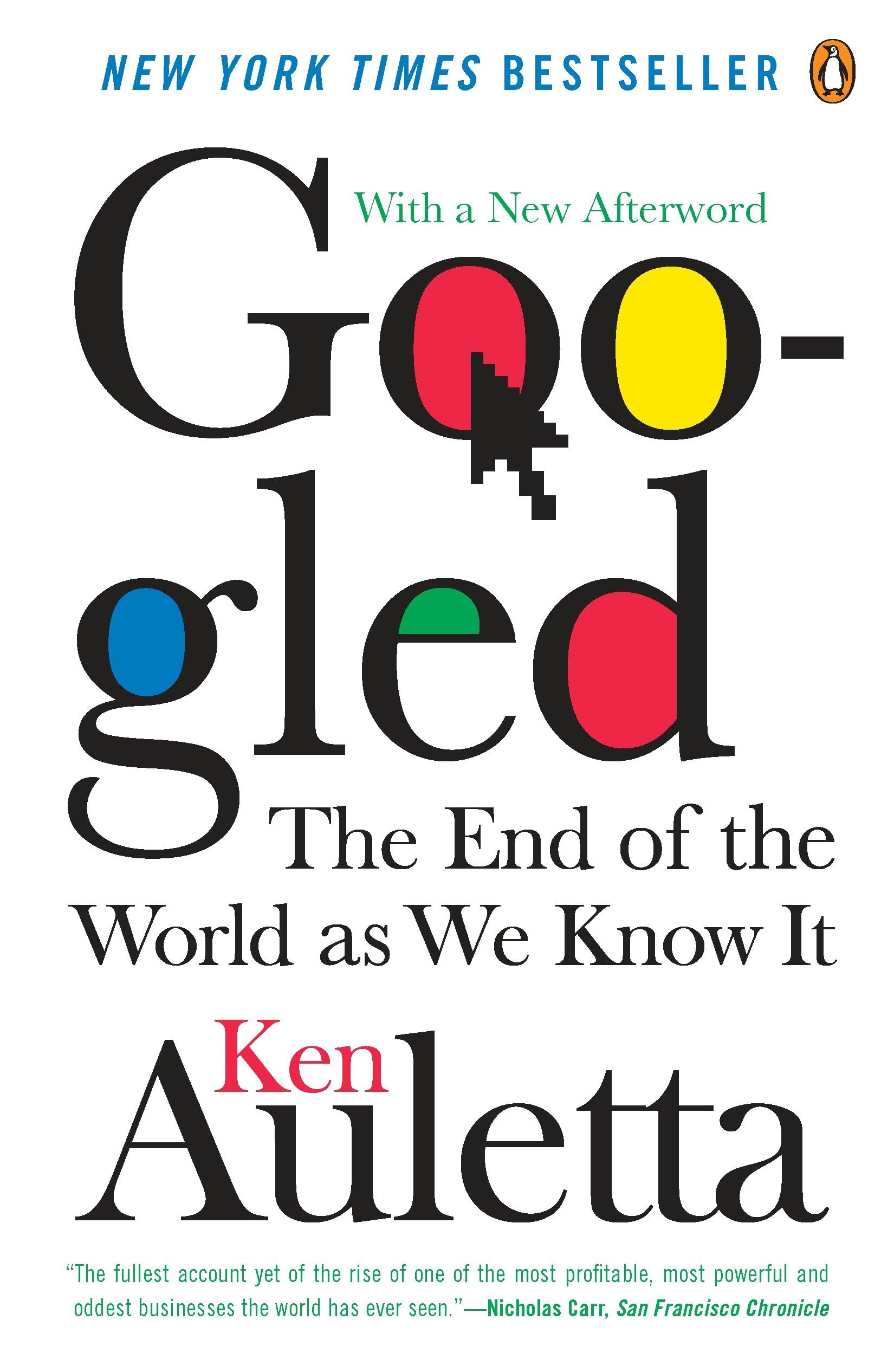 Googled: The End of the World As We Know It cover