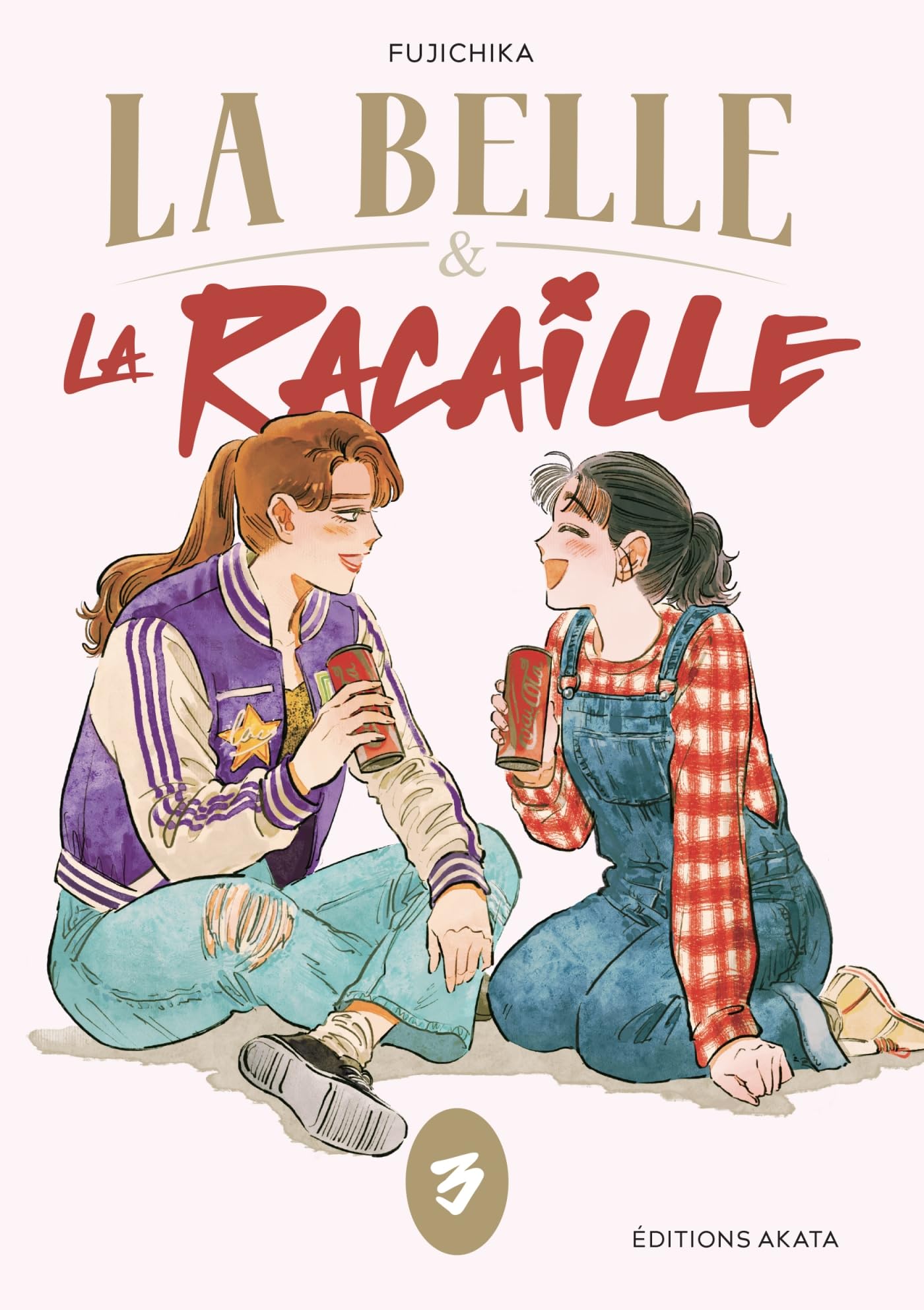 La Belle et la Racaille - Tome 3