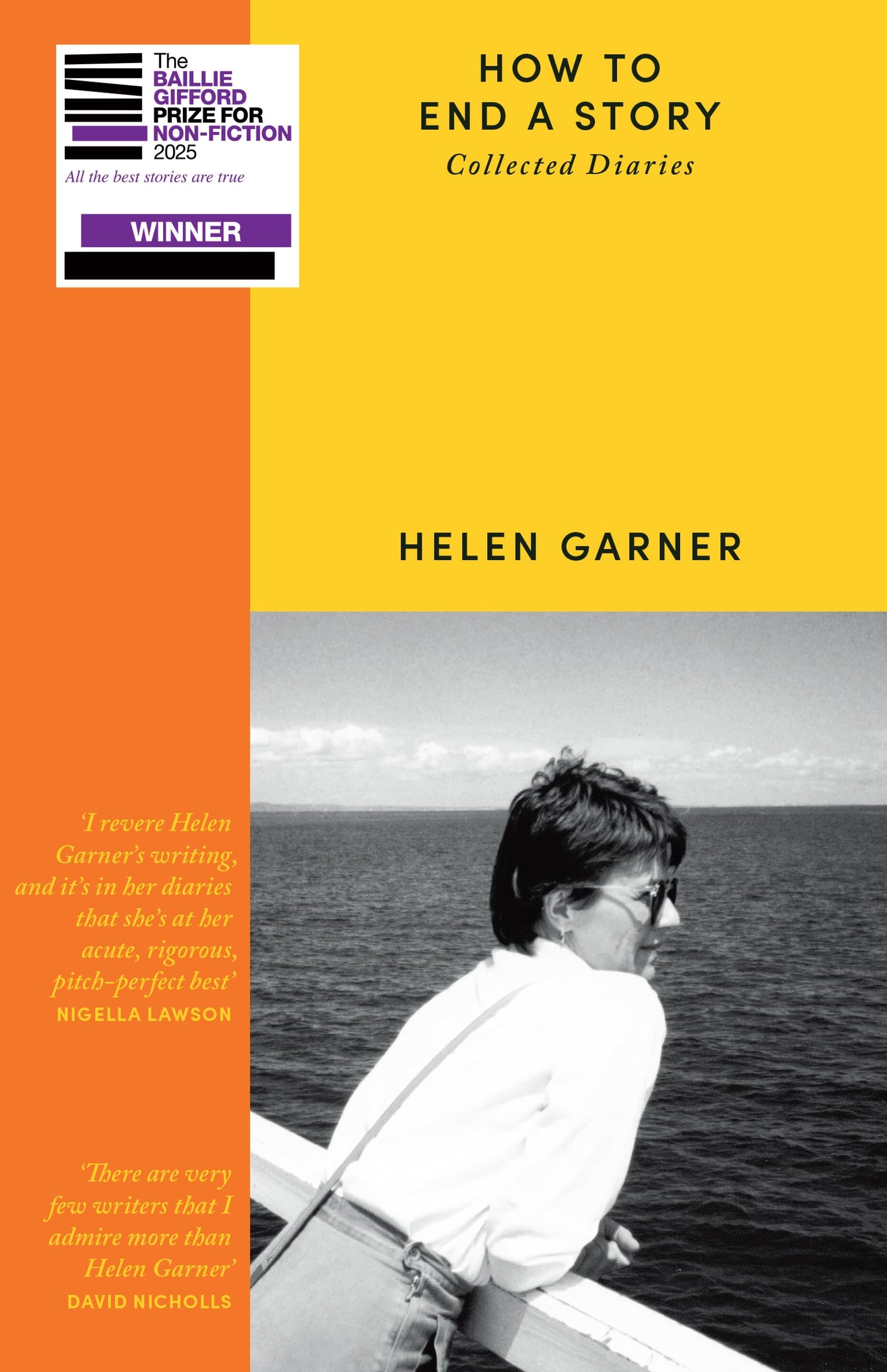 How to End a Story: Collected Diaries - Winner of the Baillie Gifford Prize 2025