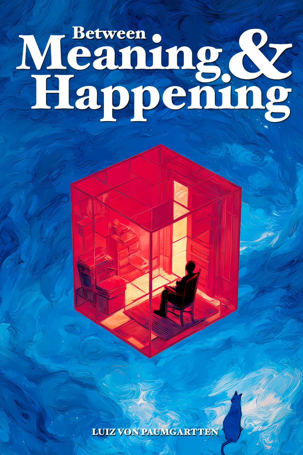 Between Meaning & Happening