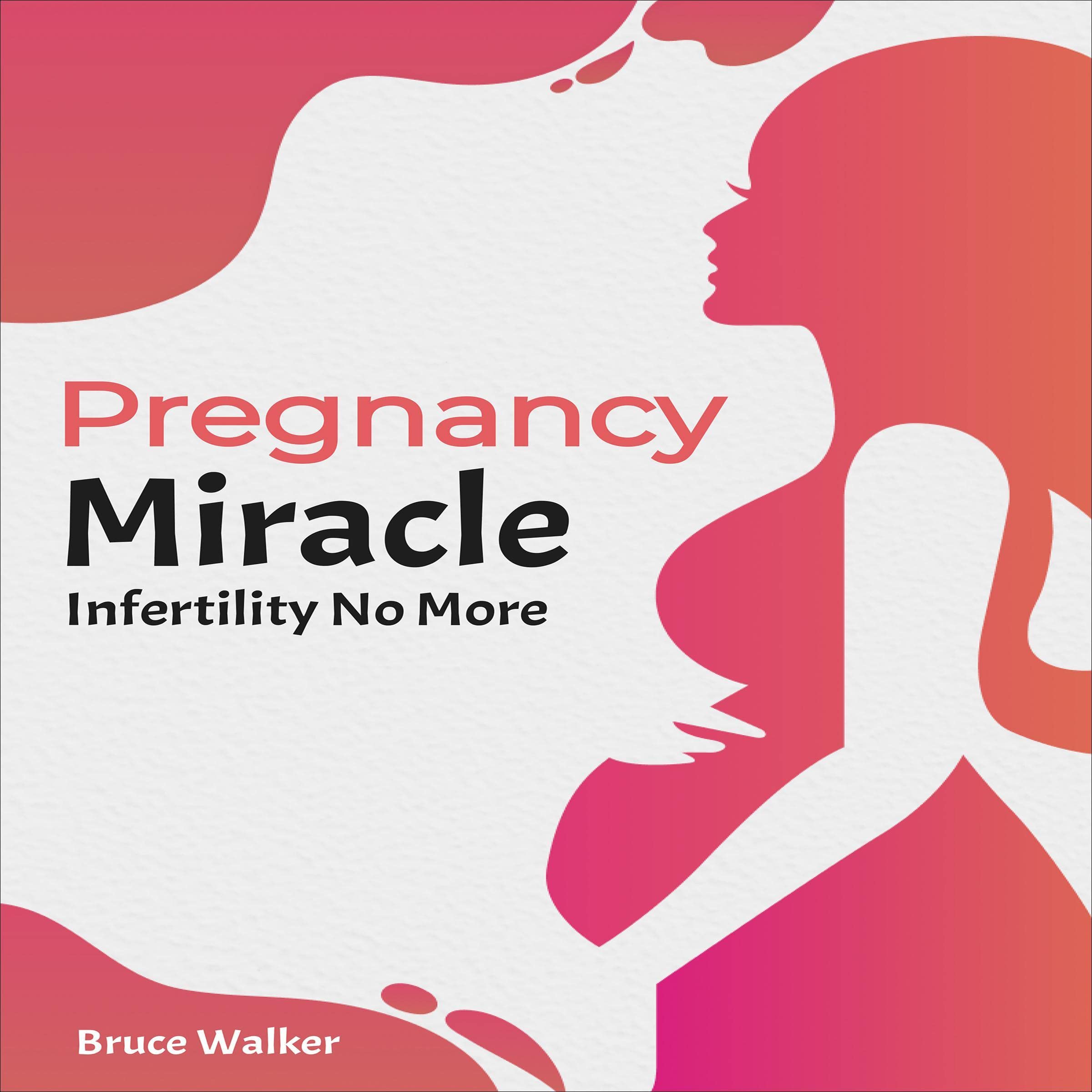 Pregnancy Miracle