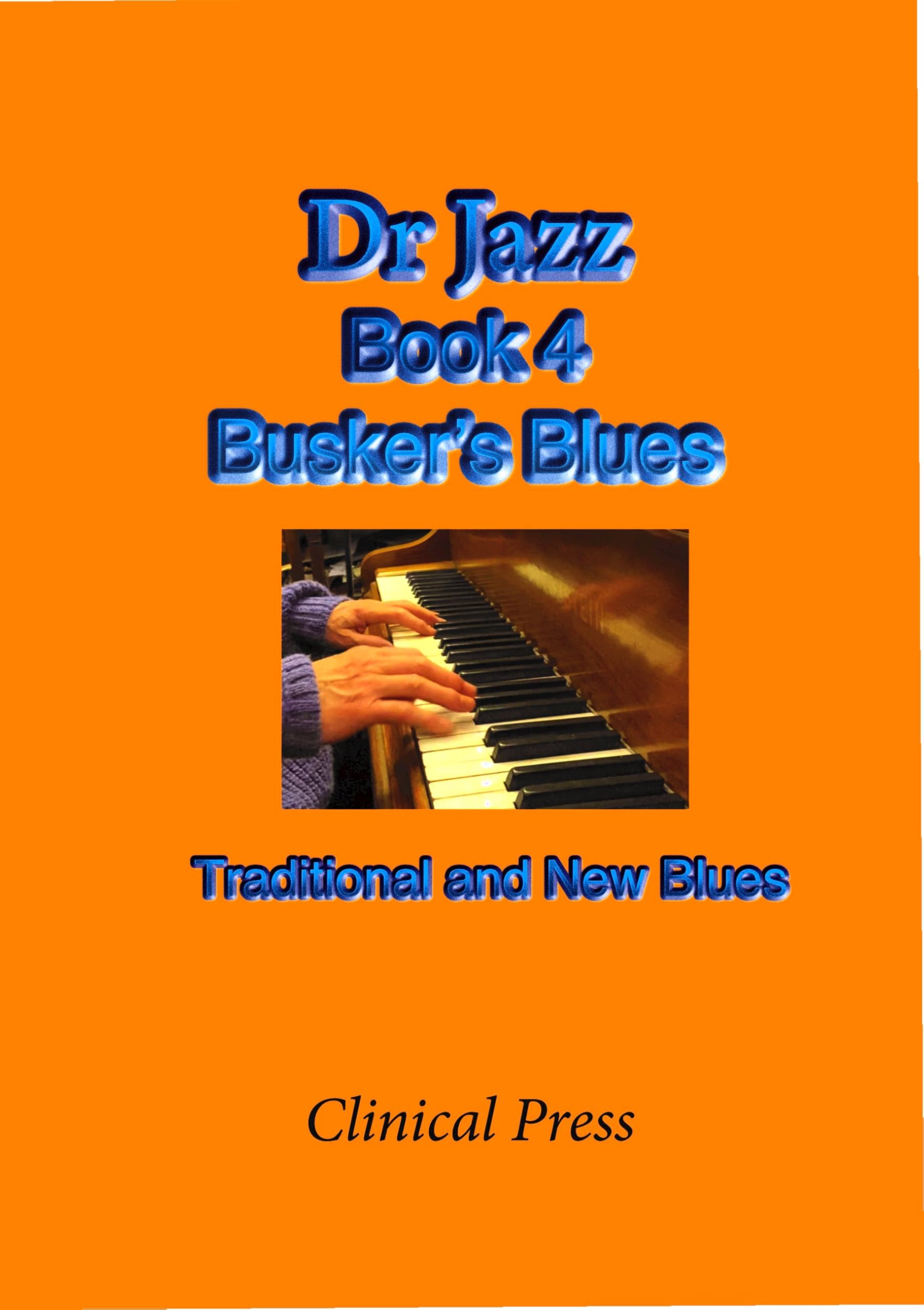 Busker's Blues: Traditional and New Blues