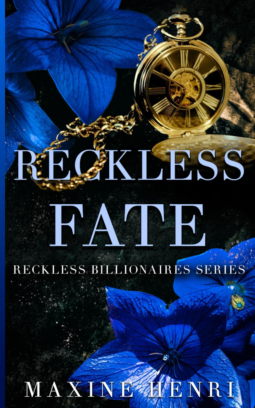 Reckless Fate: A Second Chance Billionaire Romance (Reckless Billionaires)
