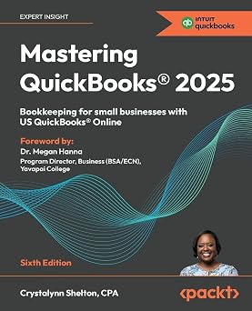 Mastering QuickBooks 2025 Bookkeeping for small businesses with US QuickBooks Online