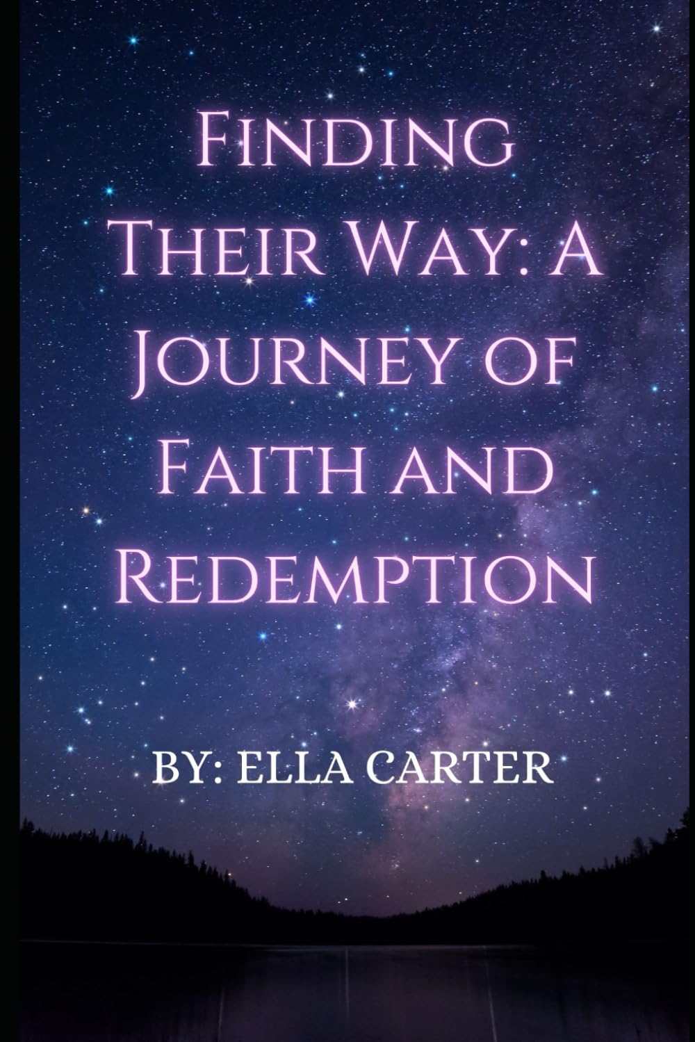 Finding Their Way: A Journey of Faith and Redemption