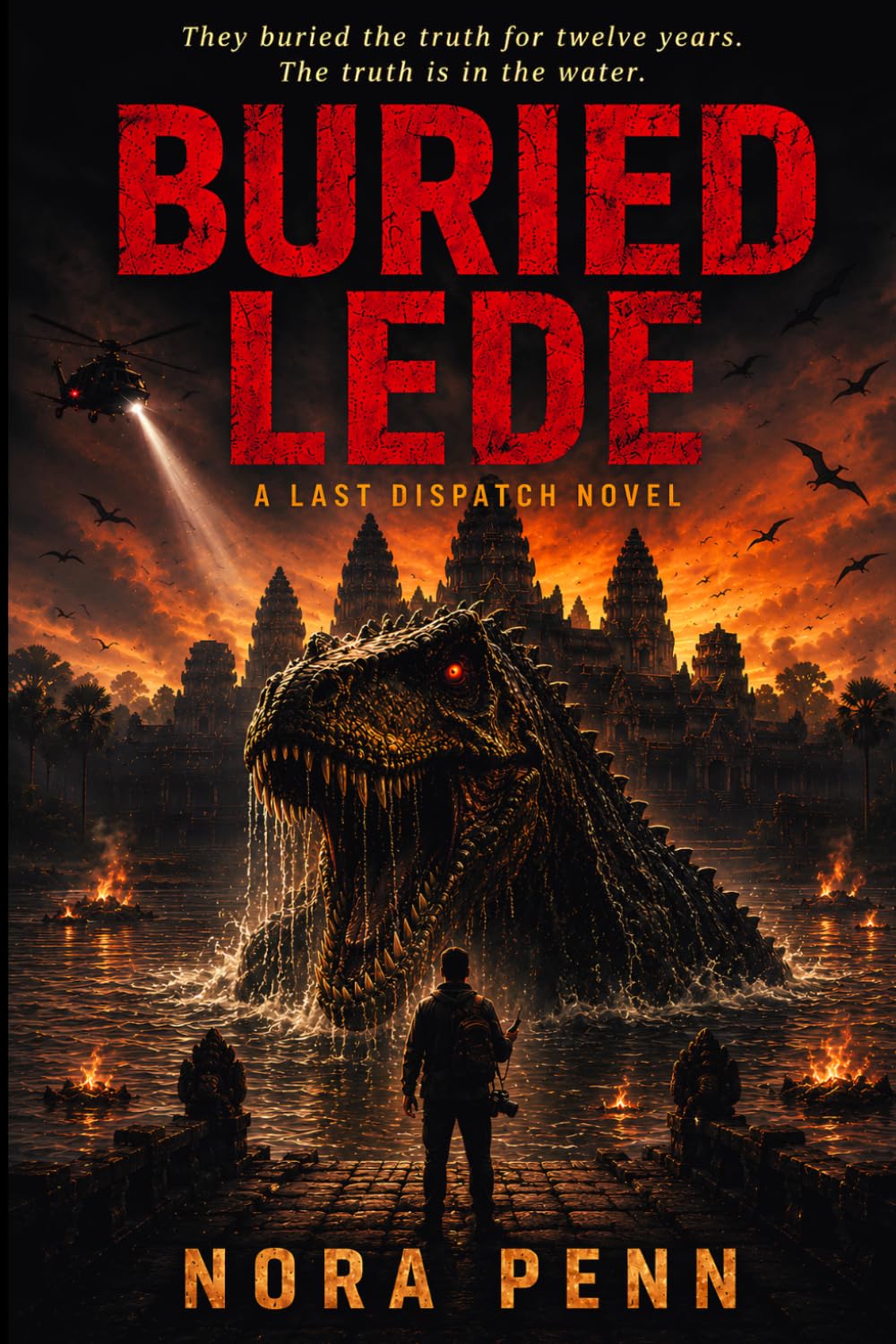 BURIED LEDE: A Creature Horror Thriller: 2 (Last Dispatch Series)