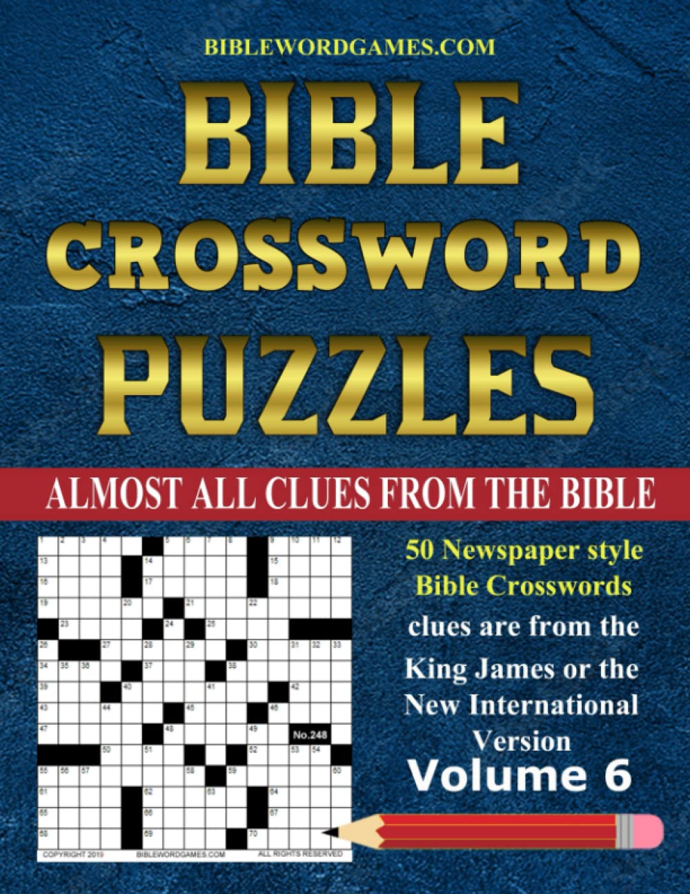 Bible Crossword Puzzles Volume 6: 50 Newspaper style Bible crosswords for adults and teens with virtually all the clues straight from the Bible