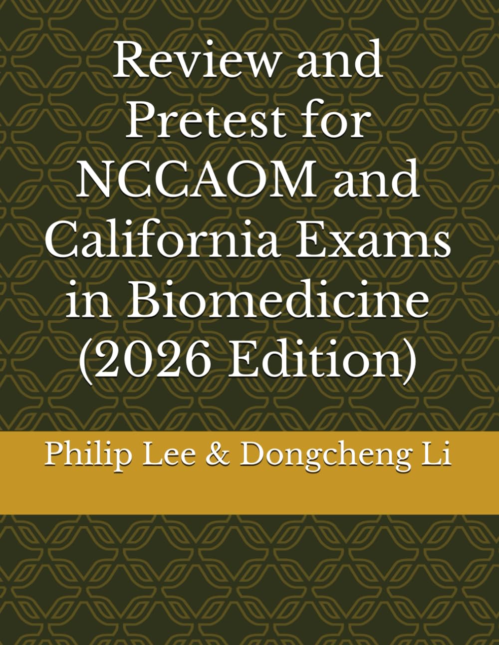 Review and Pretest for NCCAOM and California Exams in Biomedicine