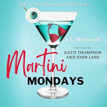 Martini Mondays Audiobook by J. L. Brannick episode artwork