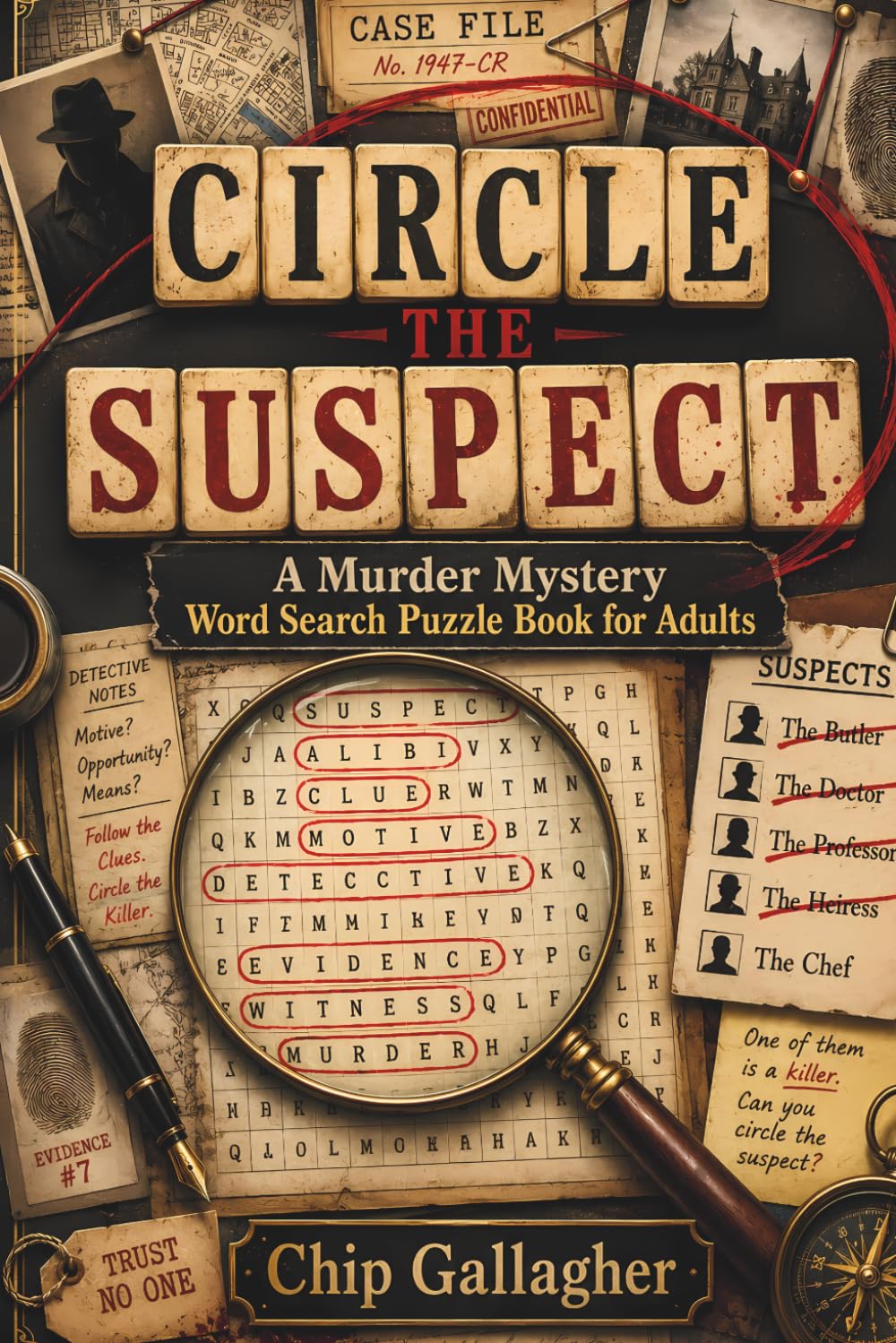 Circle The Suspect: A Murder Mystery Word Search Puzzle Book For Adults