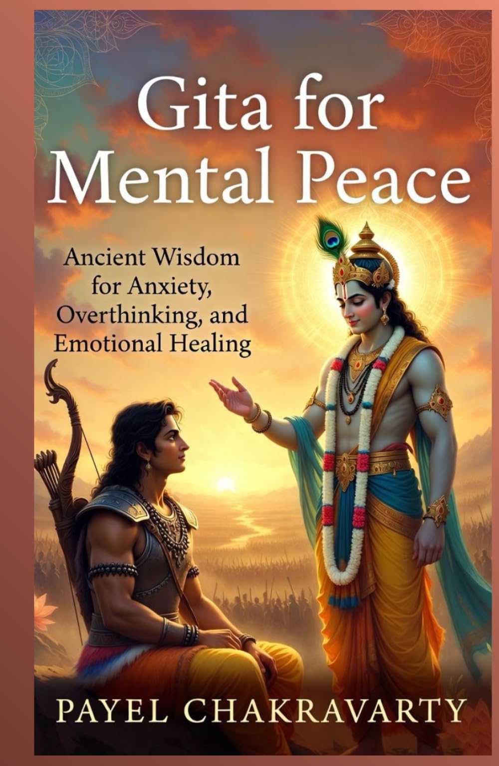 Gita for Mental Peace: Ancient Wisdom for Anxiety, Overthinking, and Emotional Healing
