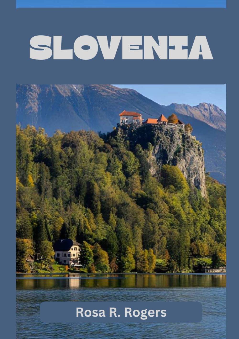 SLOVENIA GUIDA DI VIAGGIO 2026
