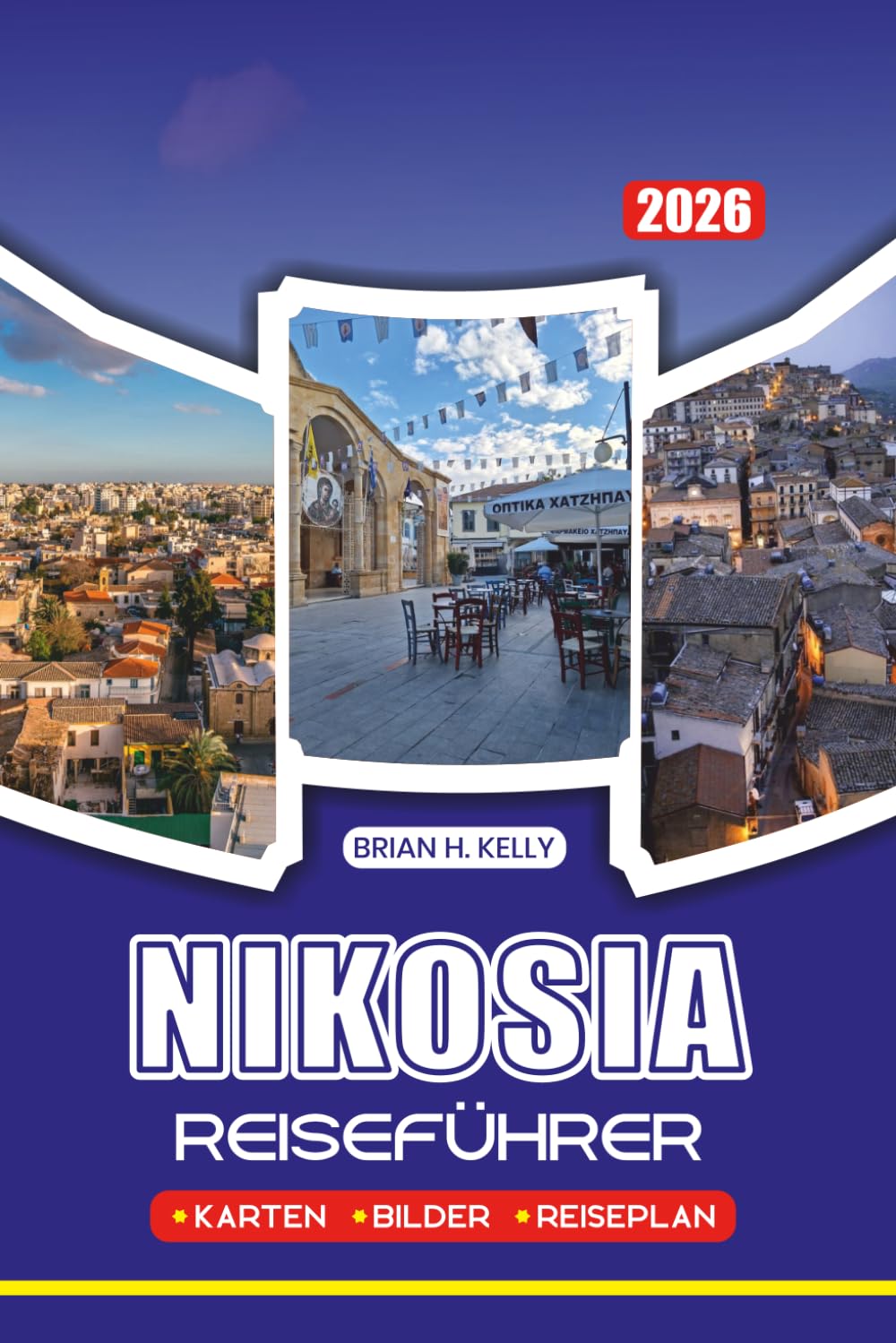 NIKOSIA REISEFÜHRER 2026: Entdecken Sie Zyperns geteilte Hauptstadt: Verborgene Schätze, historische Straßen und lokale Geheimnisse.