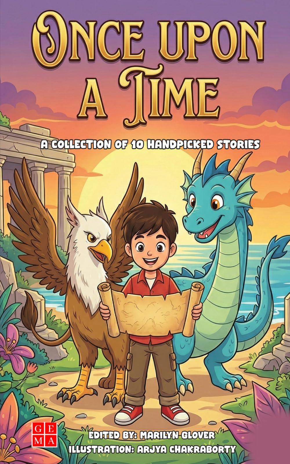 Once Upon a Time: A Collection of 10 Hand Picked Stories from International Story Writing Competition '25