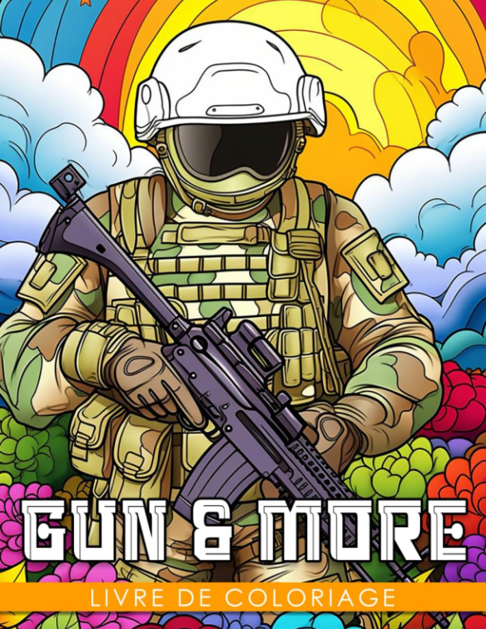 Livre de coloriage Gun & More: Détendez-vous et amusez-vous avec 50 pages d'armes illustrées dans des cadeaux éducatifs pour enfants et adultes (French Edition)