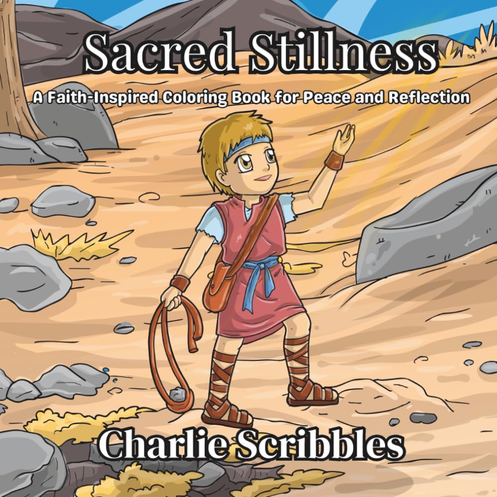Sacred Stillness: A Faith-Inspired Coloring Book for Peace and Reflection