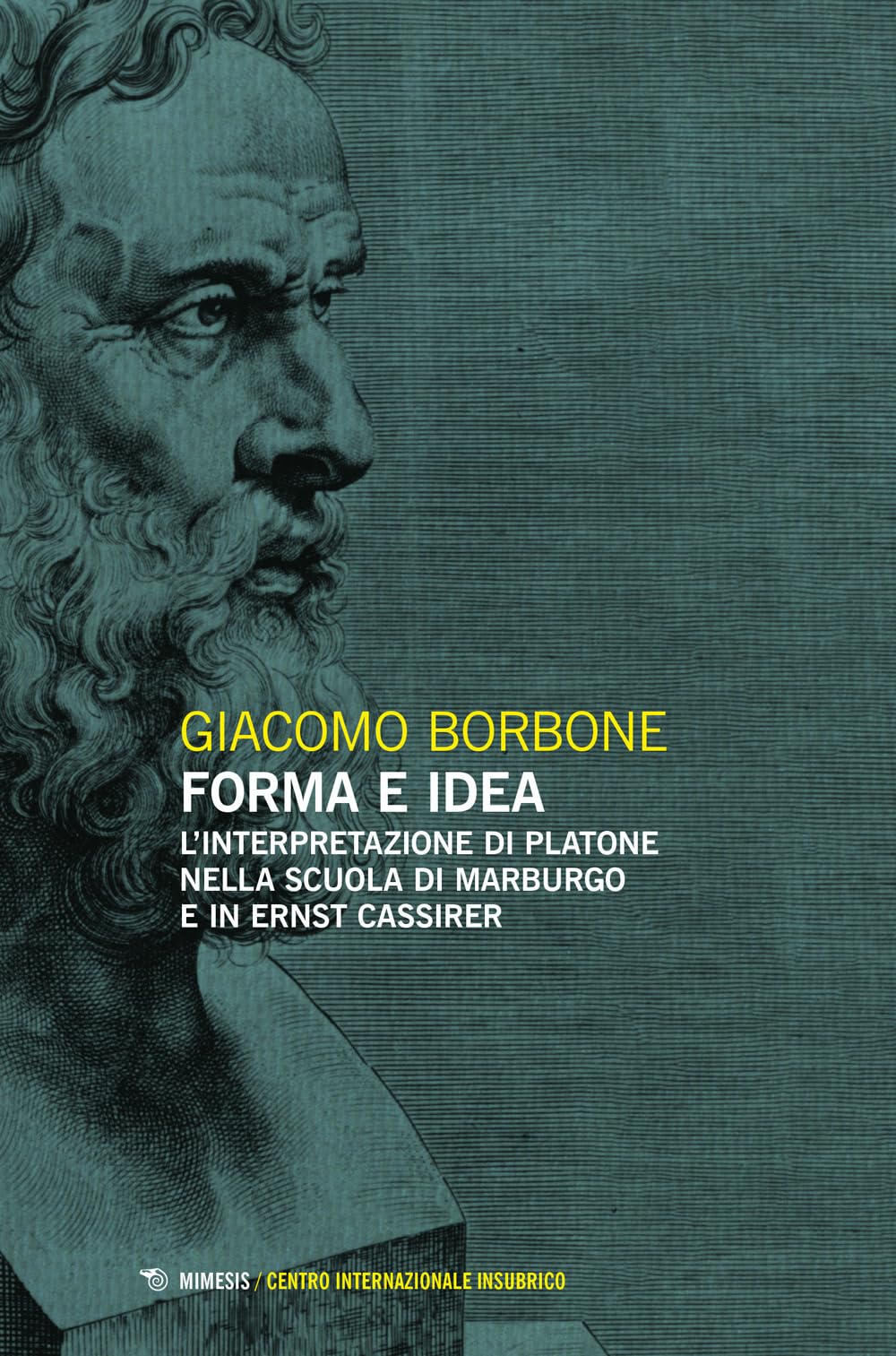 Forma E Idea. L'interpretazione Di Platone Nella Scuola Di Marburgo E In Ernst Cassirer - 4