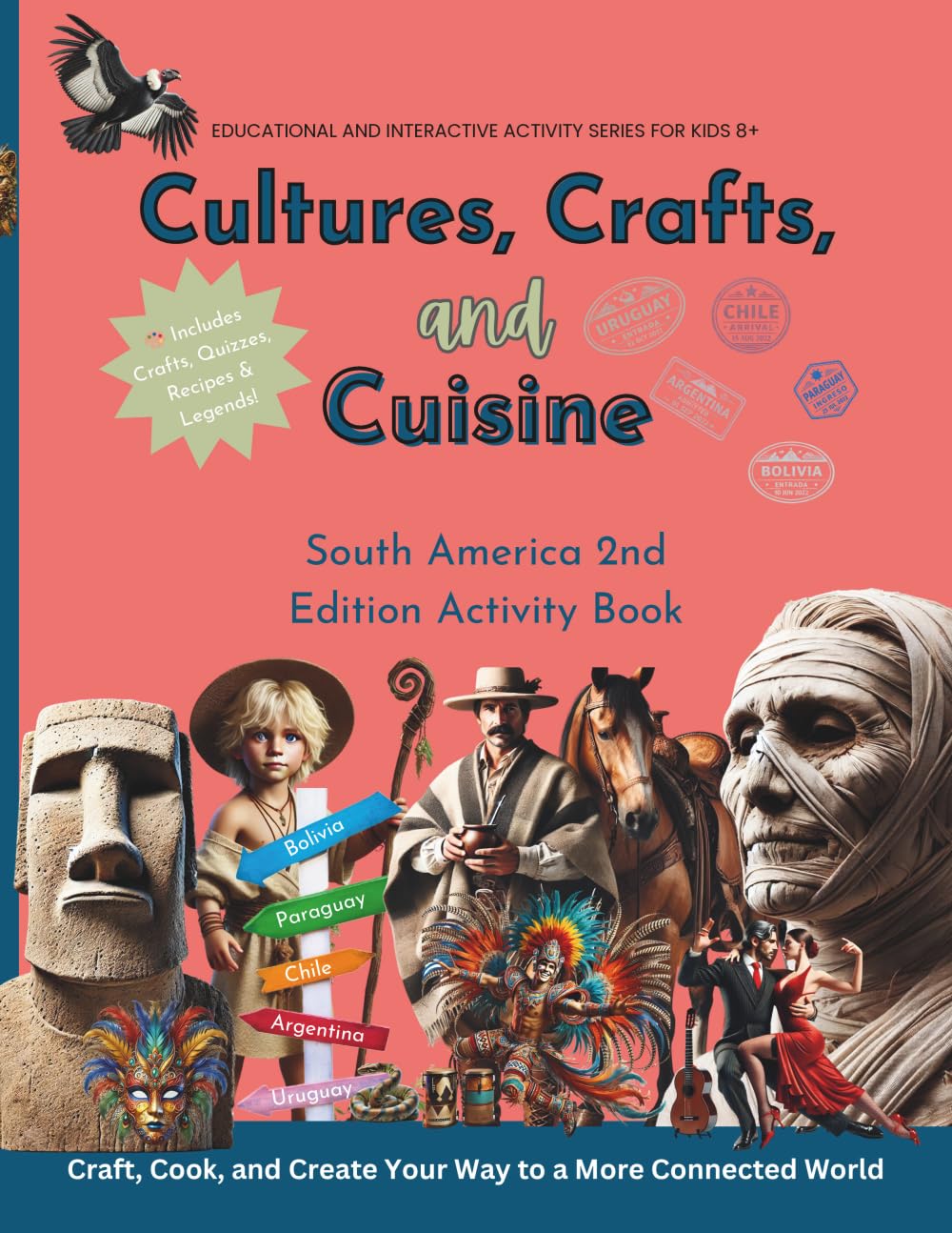 Cultures, Crafts & Cuisine: South American Edition Volume 2: Activity Book